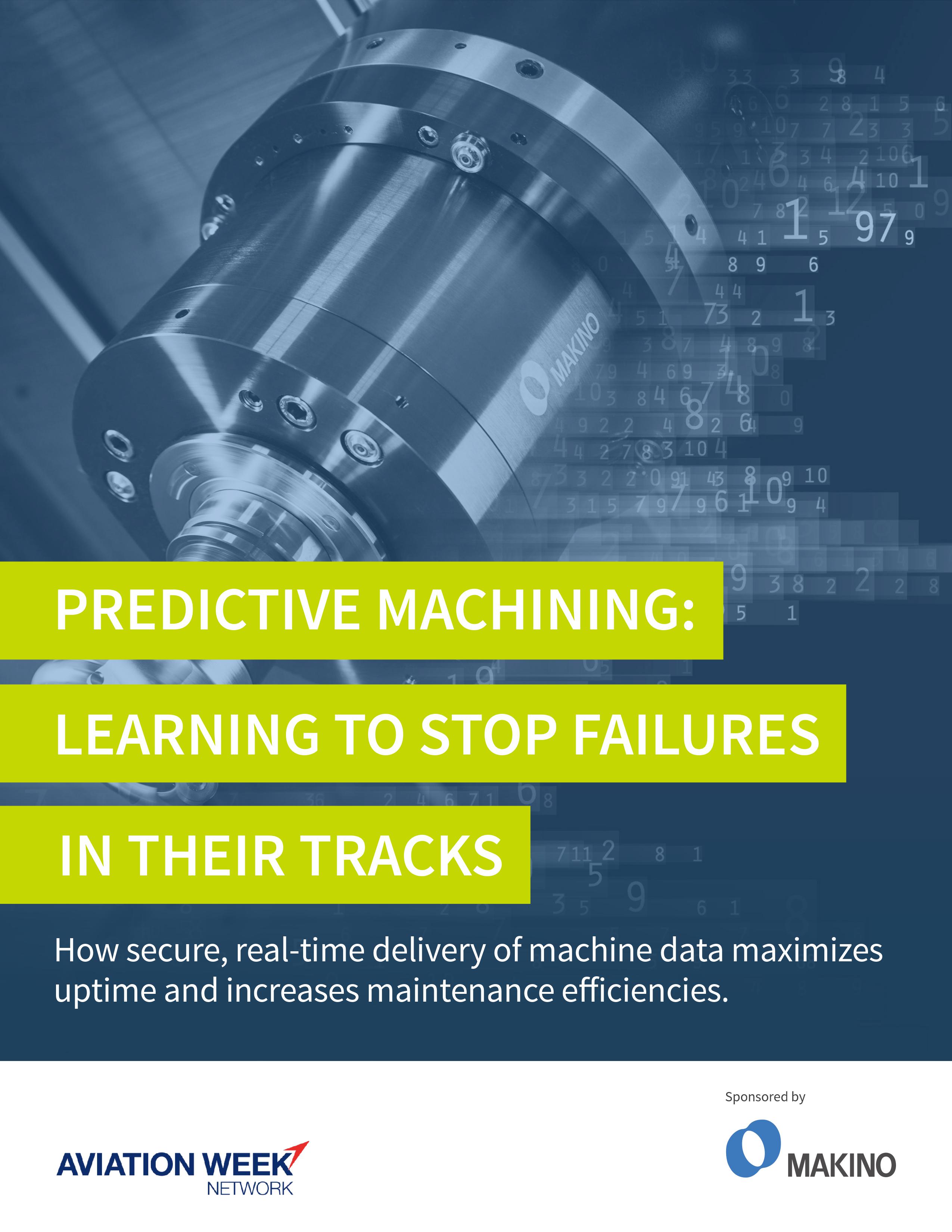 Predictive Machining: How To Stop Failures In Their Tracks